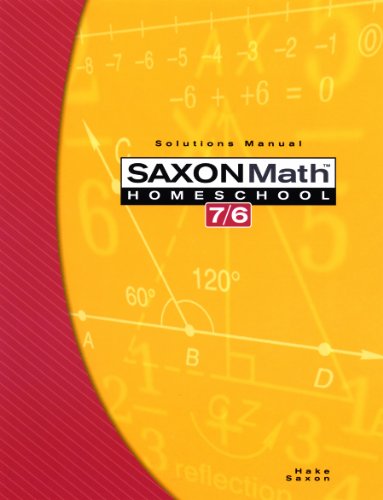 Saxon Math 7/6 Homeschool Solution Manual 4th Edition 2005