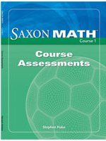 Saxon Math, Course 1, Course Assessments [Paperback] SAXPUB