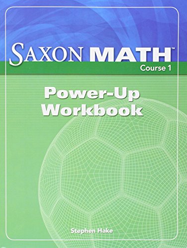 Saxon Math Course 1 Power-Up Workbook