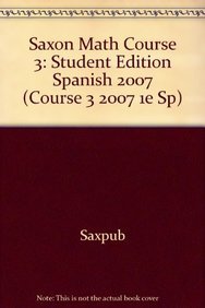 Saxon Math Course 3 Spanish Spanish Student Edition 2007