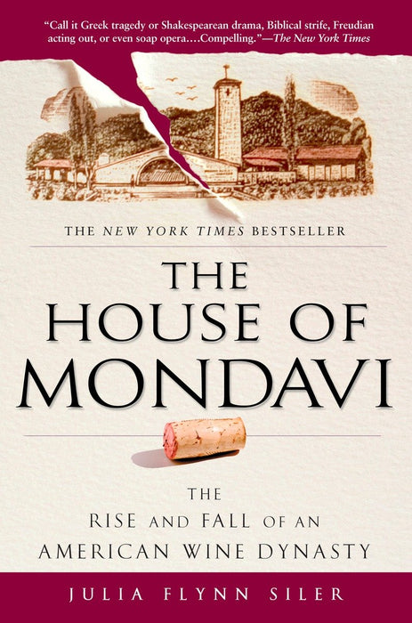 The House of Mondavi