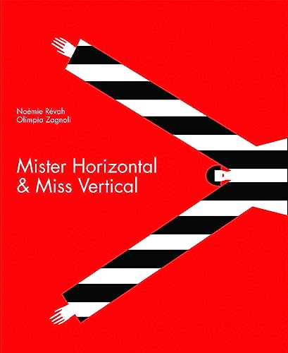 Mister Horizontal & Miss Vertical