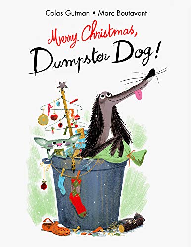 Merry Christmas;Dumpster Dog