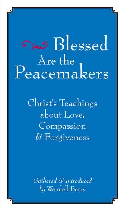 Blessed Are the Peacemakers