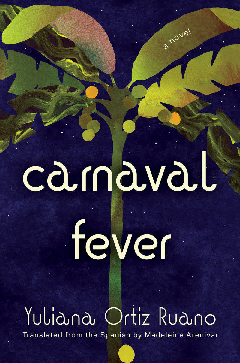Carnaval Fever:A Novel