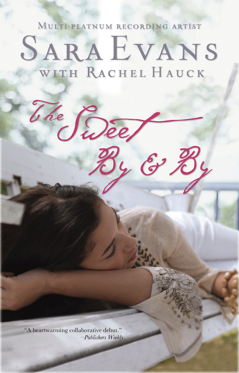 The Sweet By and By