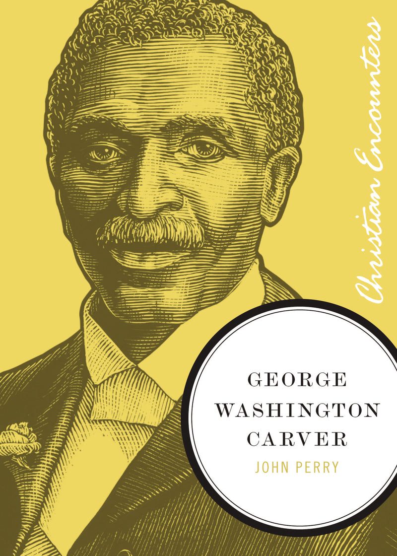 George Washington Carver: A Biography of a Scientist, Botanist, and Former Slave