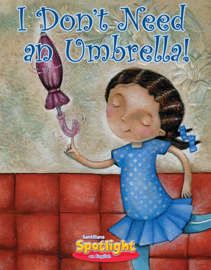 I Don't Need an Umbrella!