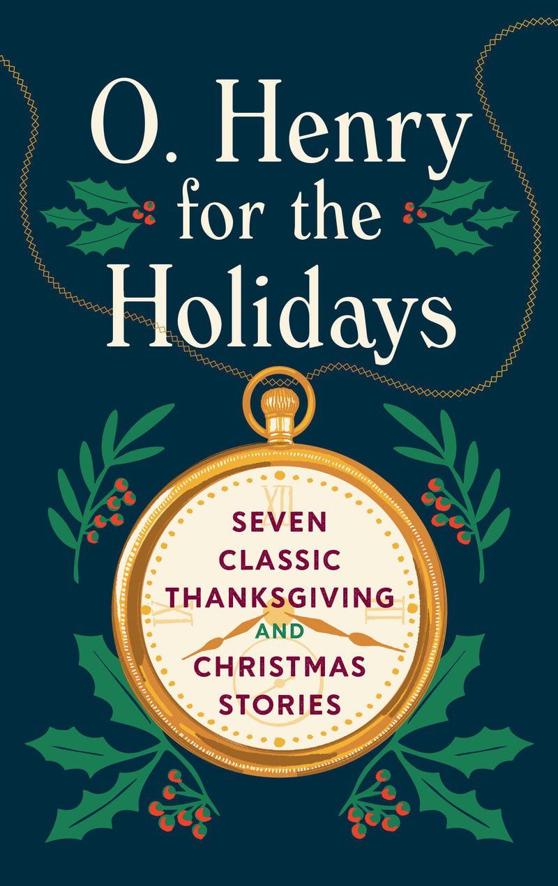 O. Henry for the Holidays