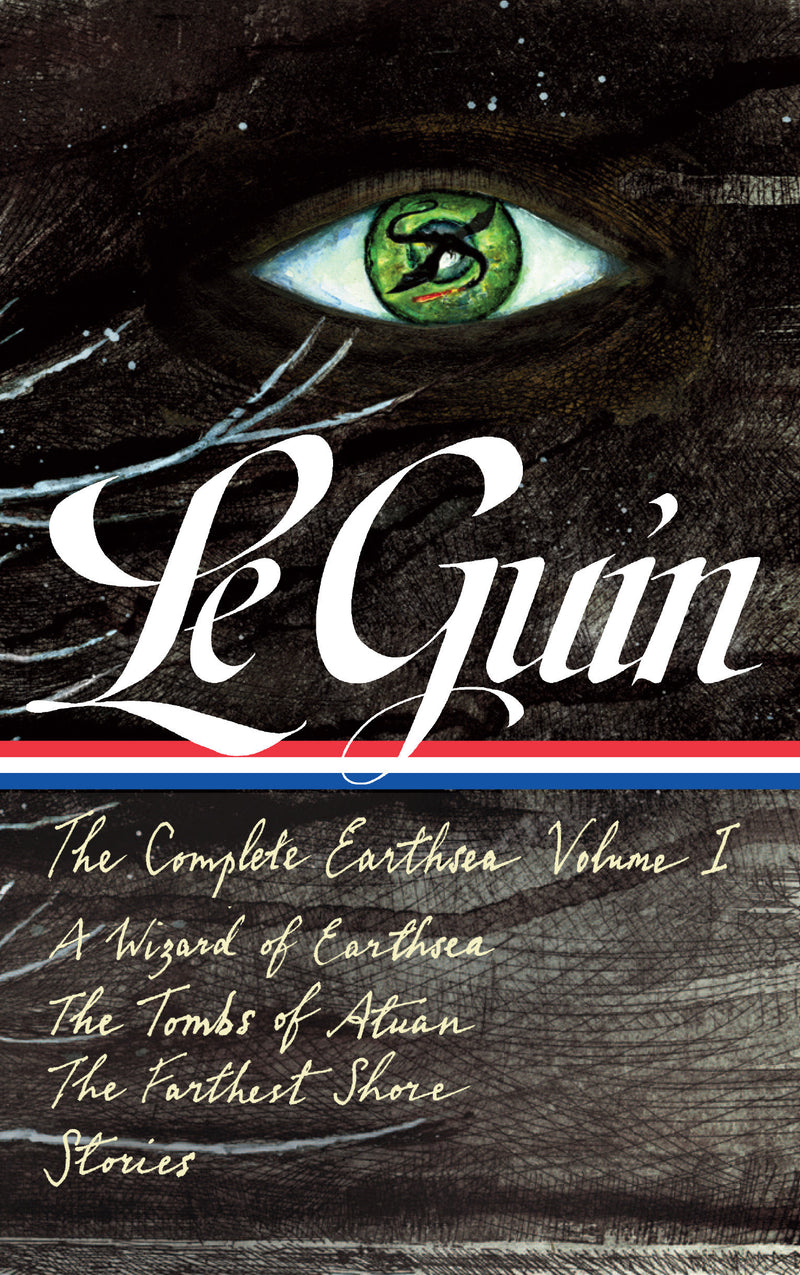 Ursula K. Le Guin: The Complete Earthsea, Volume One (LOA #400): A Wizard of Earthsea / The Tombs of Atuan / The Farthest Shore / Stories