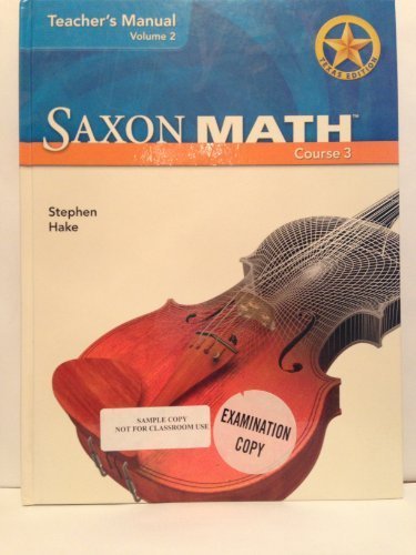 Saxon Math Course 3 Texas Teacher Manual Vol. 2