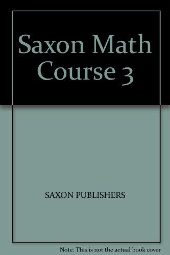 Saxon Math Course 3 Student Edition with eBook
