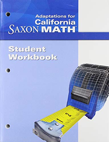 Saxon Math Intermediate 5 California Student Workbook Adaptation