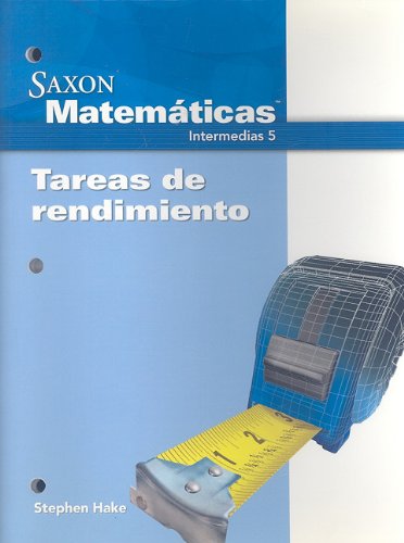 Saxon Math Intermediate 5 Spanish Spanish Performance Tasks