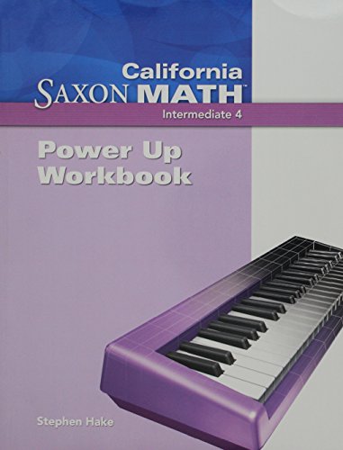 Saxon Math Intermediate 4 California Power Up Workbook