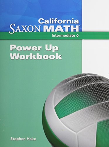 Saxon Math 6 California Power Up Workbook