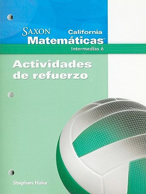 Saxon Math 6 California Reteaching Masters Spanish 2008