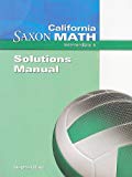 Saxon Math 6 California Solutions Manual  2008