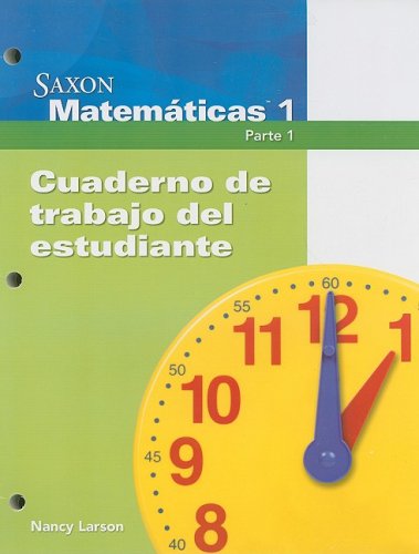 Saxon Math 1, Spanish Student Workbook, Part 1