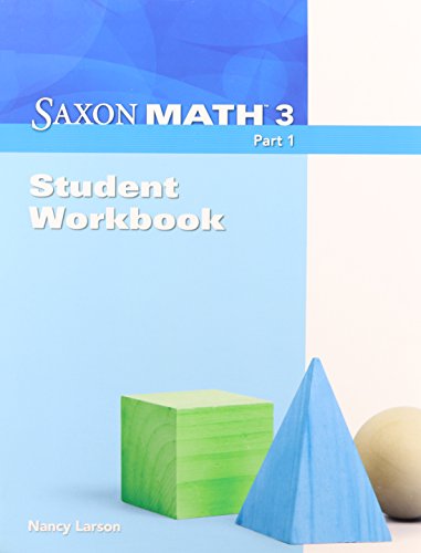 Saxon Math 3  Student Workbook Part 1
