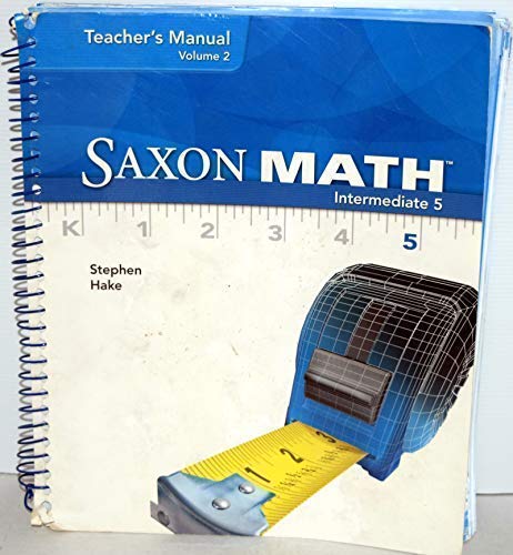 Saxon Math Intermediate 5, Vol. 2: Teacher's Manual Hake