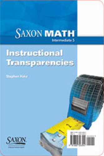 Saxon Math Intermediate 5 Instruction Transparencies
