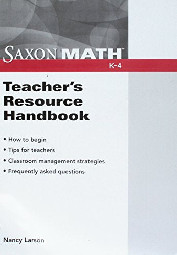Saxon Math Teachers Resource Handbook [Paperback] Saxon Publishers