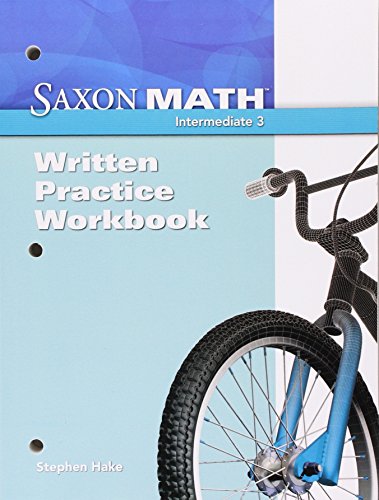 Saxon Math Intermediate 3 Written Practice Workbook 1st Edition