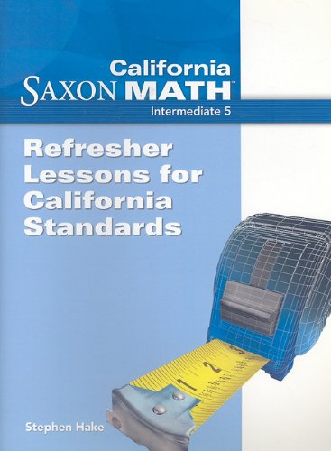 Saxon Math Intermediate 5 California Refresher Lessons Folder