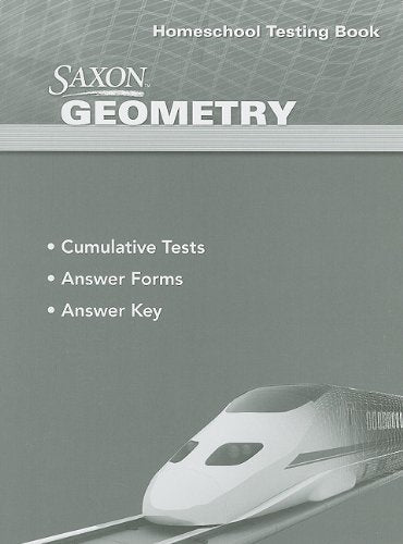Saxon Homeschool Geometry Testing Book 1st Edition