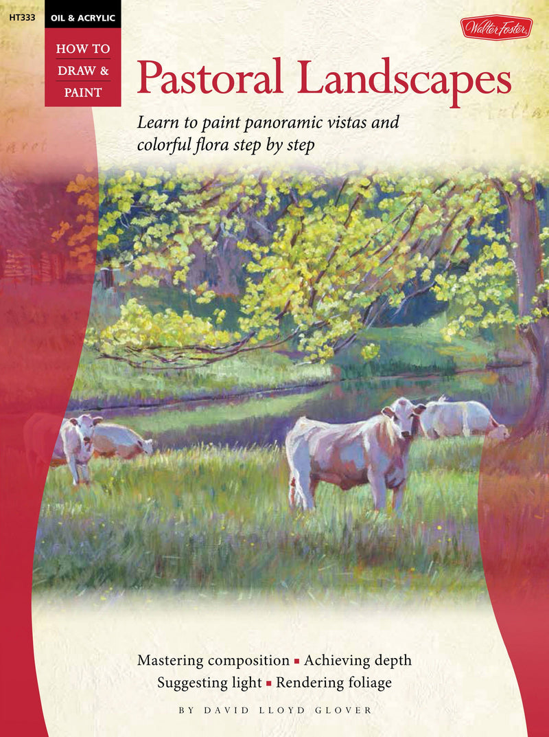 Oil & Acrylic: Pastoral Landscapes
