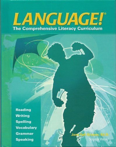 Language! The Comprehensive Literacy Curriculum (Book B) [Textbook Binding] Sois West Educational Services