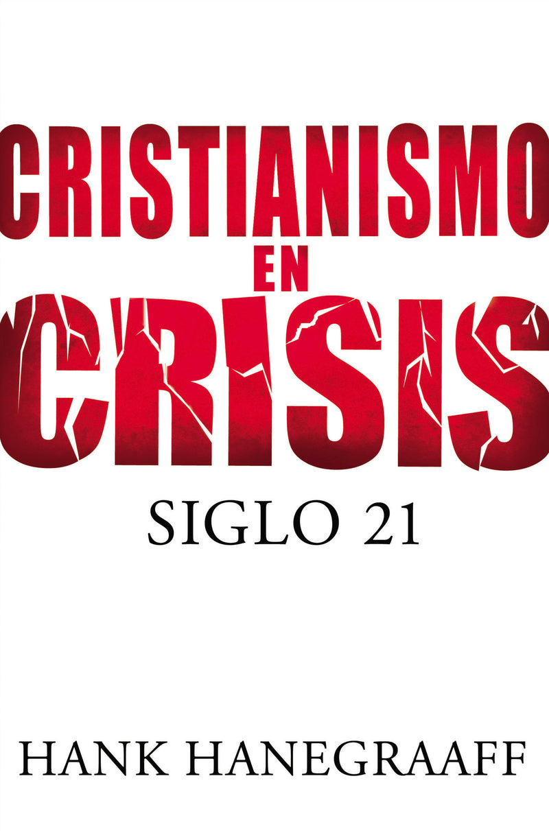 Cristianismo en crisis: Siglo 21