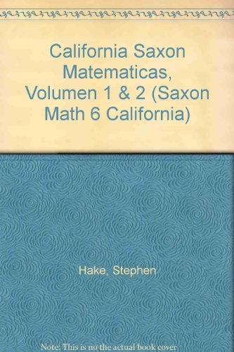 Saxon Math 6 California Student Edition 2-Volume Set Spanish