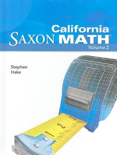 Saxon Math Intermediate 5 California Student Edition Vol. 2 2008
