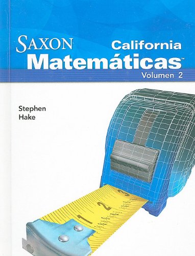 Saxon Math Intermediate 5 California Student Edition Vol. 2 Spanish 2008
