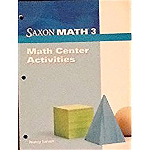 Saxon Math 3  Math Center Activities