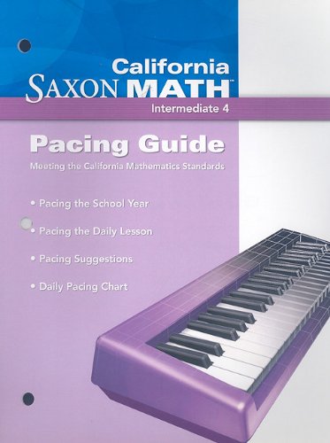 Saxon Math Intermediate 4 California Pacing Guide  2008