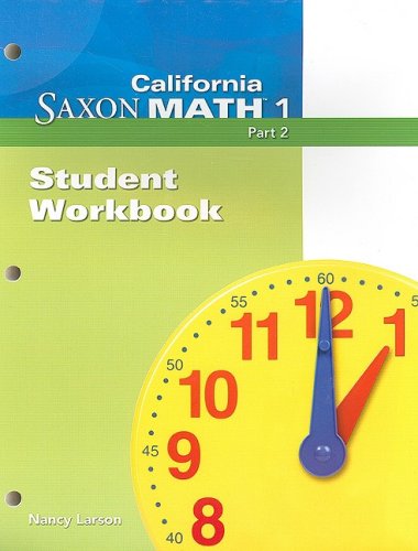 Saxon Math 1 California Student Workbook Part 2