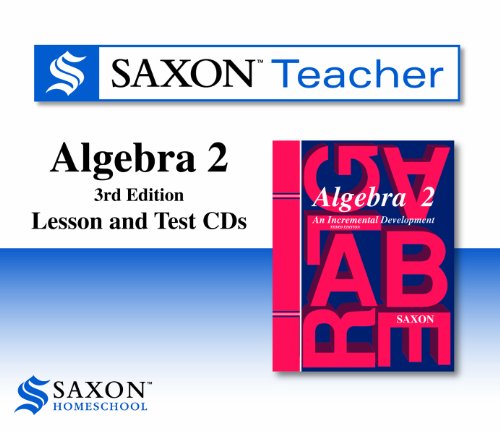 Saxon Algebra 2 Homeschool Teacher CD-ROM Package Third Edition 2008