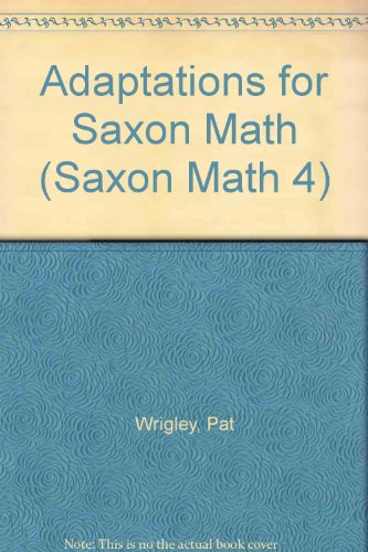 Saxon Math 4 Student Adaptation Workbook B