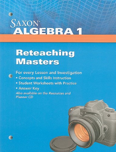 Saxon Algebra 1 Reteaching Masters 2009