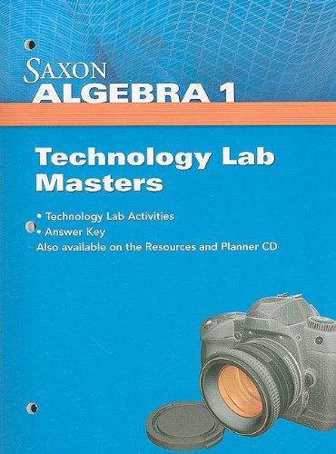 Saxon Algebra 1 Technology Lab Masters 2009