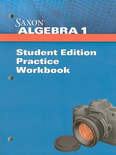 Saxon Algebra 1 Student Practice Workbook