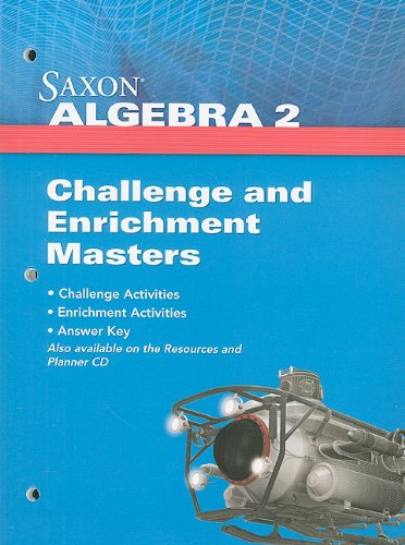 Saxon Algebra 2 Challenge & Enrichment Masters