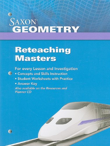 Saxon Geometry Reteaching Masters 2009