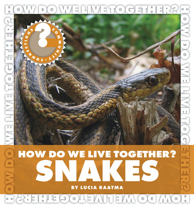 How Do We Live Together? Snakes