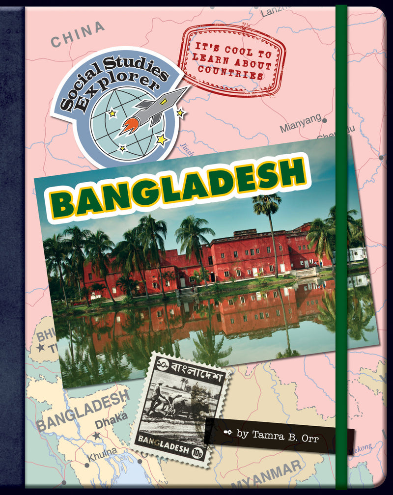It's Cool to Learn About Countries: Bangladesh