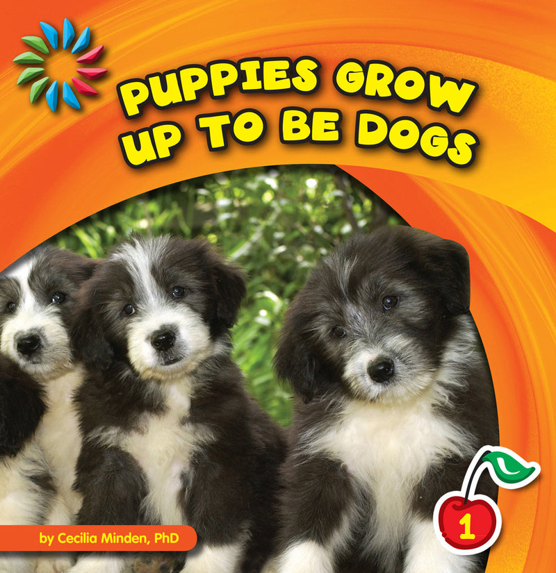Puppies Grow up to Be Dogs