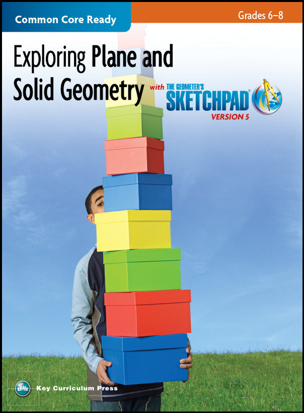 Exploring Plane & Solid Geometry In Grades 6 8 With The Geometers Sketchpad